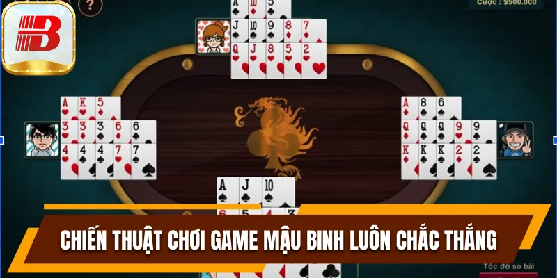 Cách Chơi Game Mậu binh Online Nắm Chắc Phần Thắng 8 Chiến thuật chơi game Mậu binh luôn nắm chắc phần thắng