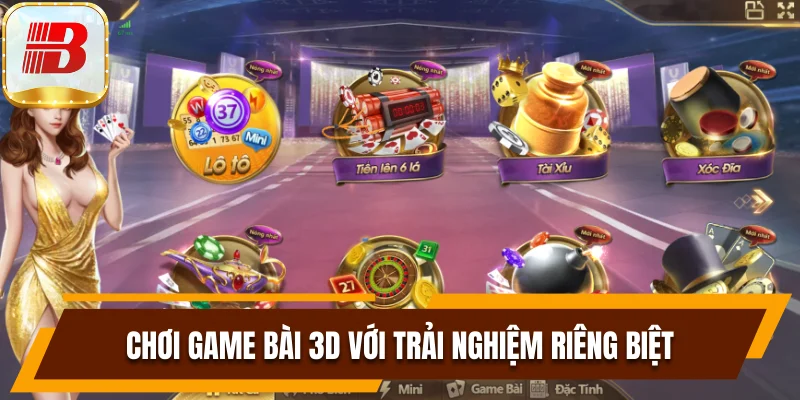 Bsport Broker ⭐️ Nhà cái thể thao Bsport uy tín tặng 100k 59 Chơi game bài 3D với trải nghiệm riêng biệt