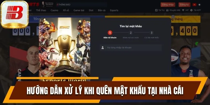 Đăng Nhập Bsport Và Cách Xử Lý Vấn Đề Không Thể Truy Cập 6 Hướng dẫn xử lý khi quên mật khẩu tại nhà cái