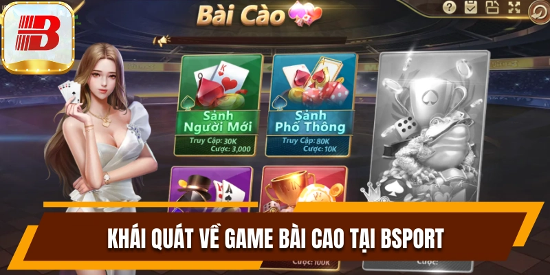 Trải Nghiệm Game Bài Cào Bsport Làm Giàu Nhanh Chóng 6 Khái quát nhanh về game bài cào Bsport