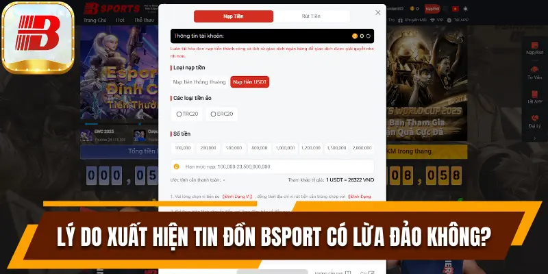 Nguyên nhân xuất hiện tin đồn Bsport có lừa đảo không?