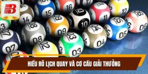 Soi cầu miền Trung cần hiểu rõ lịch quay và cơ cấu giải thưởng