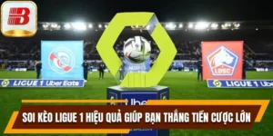 Soi kèo Ligue 1